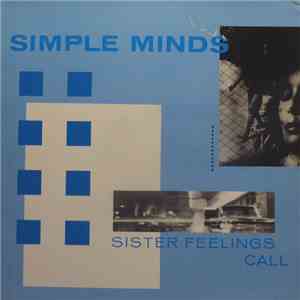 Simple Minds - Sister Feelings Call download mp3 flac