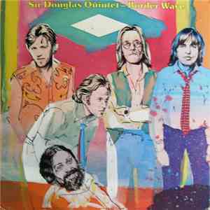 Sir Douglas Quintet - Border Wave download mp3 flac