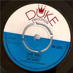 Sir Harry  / Organ D - Last Call / Hot Call download mp3 flac