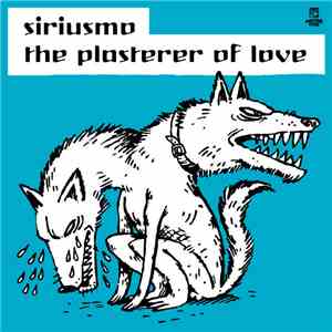 Siriusmo - The Plasterer Of Love download mp3 flac