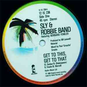 Sly & Robbie Band - Get To This, Get To That download mp3 flac