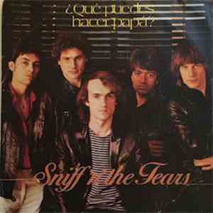 Sniff 'n' the Tears - ¿Qué Puedes Hacer Papá? download mp3 flac