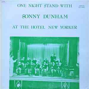 Sonny Dunham - One Night Stand with Sonny Dunham At The Hotel New Yorker download mp3 flac
