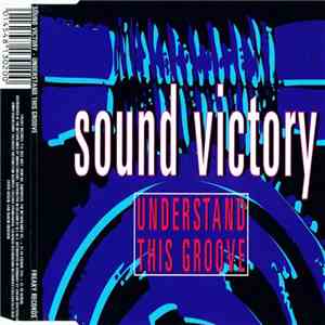 Sound Victory - Understand This Groove download mp3 flac