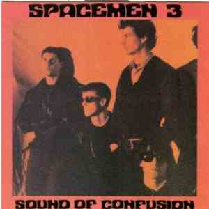 Spacemen 3 - Sound Of Confusion download mp3 flac