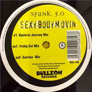 Spank 5.0 - Sexy Body Movin download mp3 flac