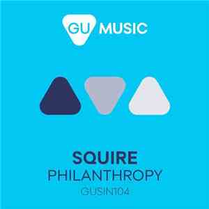 Squire  - Philanthropy download mp3 flac