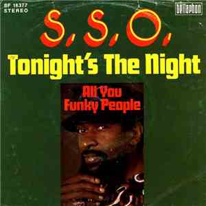 S.S.O. - Tonight's The Night download mp3 flac