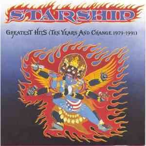 Starship  - Greatest Hits (Ten Years And Change 1979-1991) download mp3 flac