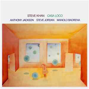 Steve Khan - Casa Loco download mp3 flac