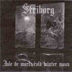 Striborg - Isle De Morts / Cold Winter Moon download mp3 flac