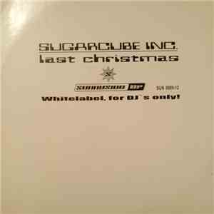 Sugarcube Inc. - Last Christmas download mp3 flac