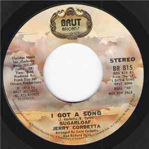 Sugarloaf / Jerry Corbetta - I Got A Song download free
