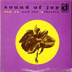 Sun Ra And The Arkestra - Sound Of Joy download free