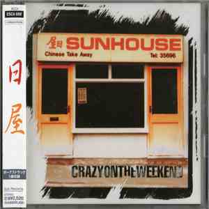 Sunhouse  - Crazy On The Weekend download mp3 flac