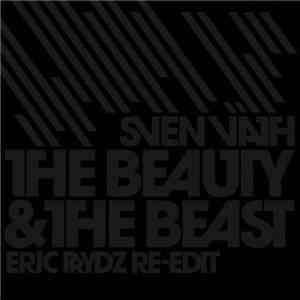 Sven Väth - The Beauty & The Beast (Eric Prydz Remix) download mp3 flac