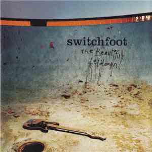 Switchfoot - The Beautiful Letdown download mp3 flac