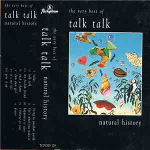Talk Talk - Natural History (The Very Best Of Talk Talk) download mp3 flac