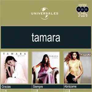 Tamara  - Gracias / Siempre / Abrázame download mp3 flac