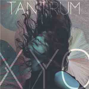 Tantrum  - XYO download mp3 flac