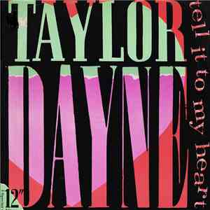 Taylor Dayne - Tell It To My Heart download mp3 flac