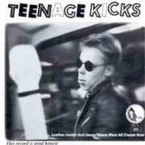 Teenage Kicks  - Leather Jacket And Jeans download mp3 flac