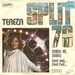 Tereza - Sviraj Mi, Sviraj / Život Moj... Život Tvoj... download mp3 flac