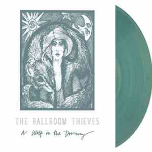 The Ballroom Thieves - A Wolf in the Doorway download mp3 flac