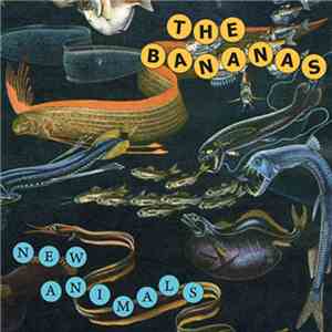 The Bananas - New Animals download mp3 flac