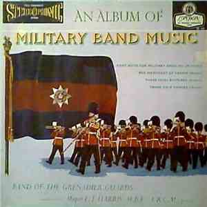 The Band Of The Grenadier Guards - An Album Of Miltary Band Music download mp3 flac