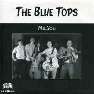 The Blue Tops - Me And You download mp3 flac