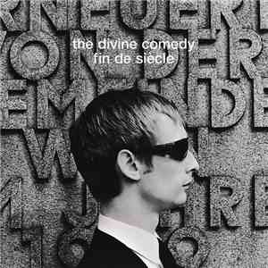 The Divine Comedy - Fin De Siècle download free