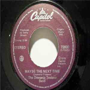 The Domenic Troiano Band - Maybe The Next Time / Road To Hell download mp3 flac
