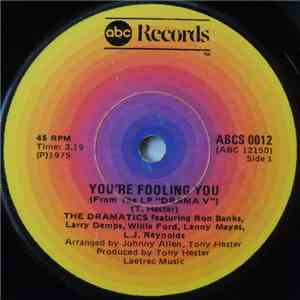 The Dramatics - You're Fooling You download free