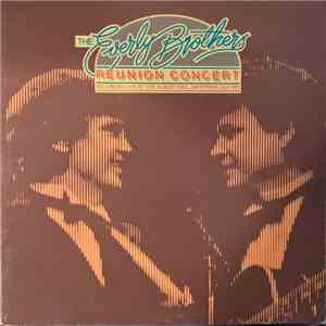 The Everly Brothers - Reunion Concert download mp3 flac