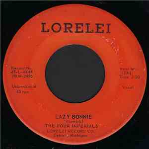 The Four Imperials - Lazy Bonnie / Let's Make A Scene download free