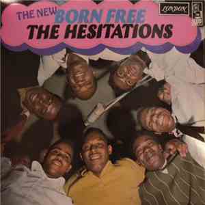 The Hesitations - The New Born Free download mp3 flac