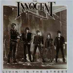 The Innocent  - Livin' In The Street download mp3 flac
