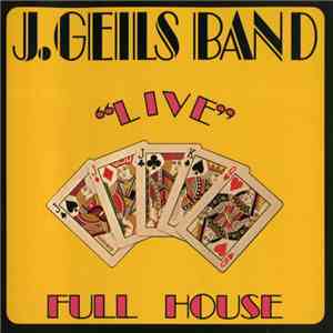 The J. Geils Band - "Live" Full House download free