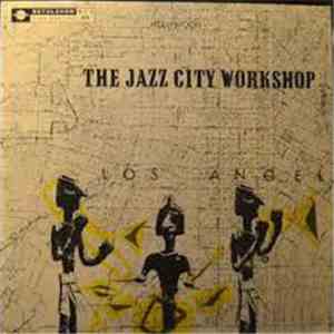 The Jazz City Workshop - The Jazz City Workshop download mp3 flac