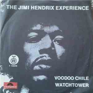 The Jimi Hendrix Experience - Voodoo Chile / Have You Ever Been download mp3 flac