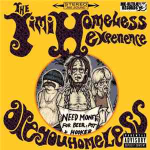 The Jimi Homeless Experience - Are You Homeless? download free