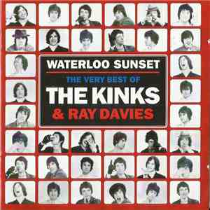 The Kinks & Ray Davies - Waterloo Sunset - The Very Best Of The Kinks & Ray Davies download mp3 flac
