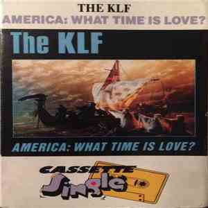 The KLF - America: What Time Is Love? download mp3 flac
