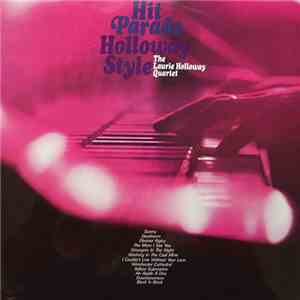 The Laurie Holloway Quartet - Hit Parade Holloway Style download mp3 flac