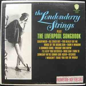 The Londonderry Strings - The Londonderry Strings Play The Liverpool Songbook download mp3 flac