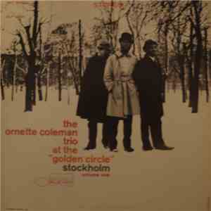 The Ornette Coleman Trio - At The "Golden Circle" Stockholm - Volume One download mp3 flac