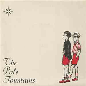 The Pale Fountains - Just A Girl download mp3 flac