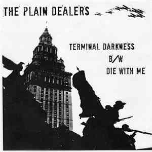 The Plain Dealers - Terminal Darkness download free