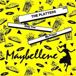 The Platters - Only You / My Prayer download mp3 flac